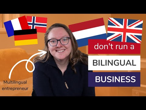 Multilingual struggles: why I stopped running a bilingual business