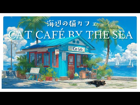 Cat café by the Sea | soothing female vocals | background music