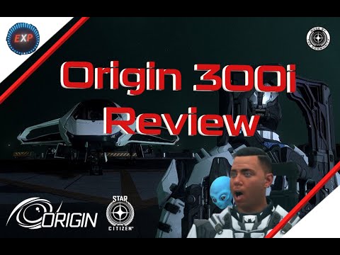 Star Citizen | Origin 300i Review | The Life of Luxury