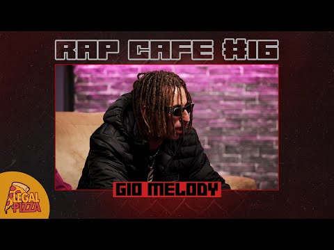 Rap Cafe #16 - Gio Melody