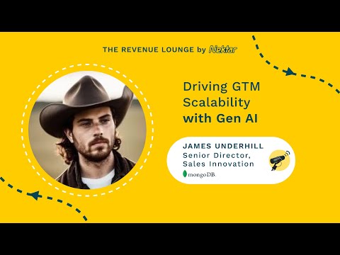 Driving GTM Scalability with GenAI ft. James Underhill - YouTube