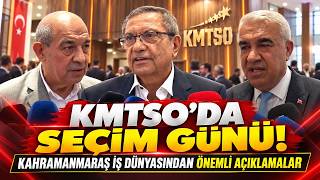 🔴CANLI | KMTSO'da seçim günü! | Kahraanmaraş iş dünyasından önemli açıklamalar