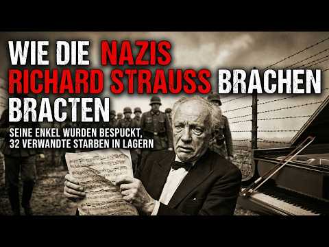 WIE DIE NAZIS RICHARD STRAUSS BRACHEN: SEINE ENKEL WURDEN BESPUCKT, 32 VERWANDTE STARBEN IN LAGERN