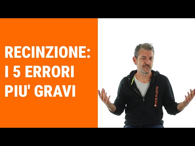 Recinzione: I 5 errori più gravi