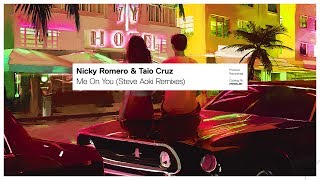 Nicky Romero &amp; Taio Cruz - Me On You (Steve Aoki Double Time Fun Time Remix)