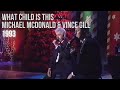 Michael McDonald & Vince Gill - What Child Is This (1993)