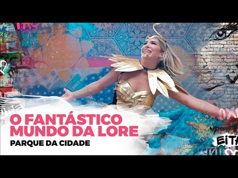 O FANTÁSTICO MUNDO DA LORE: Conheça os bastidores do espetáculo infantil