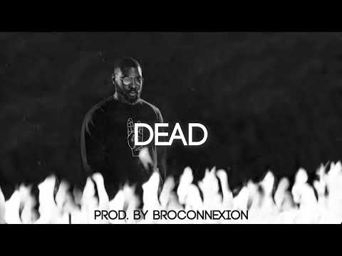 [FREE] Damso Type Beat 2019 - "DEAD" (Prod. By BroConnexion) | INSTRU TRAP 2019