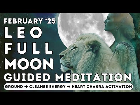 Full Moon in Leo Guided Meditation ➜ Manifest, Healing & Heart Alignment #meditation