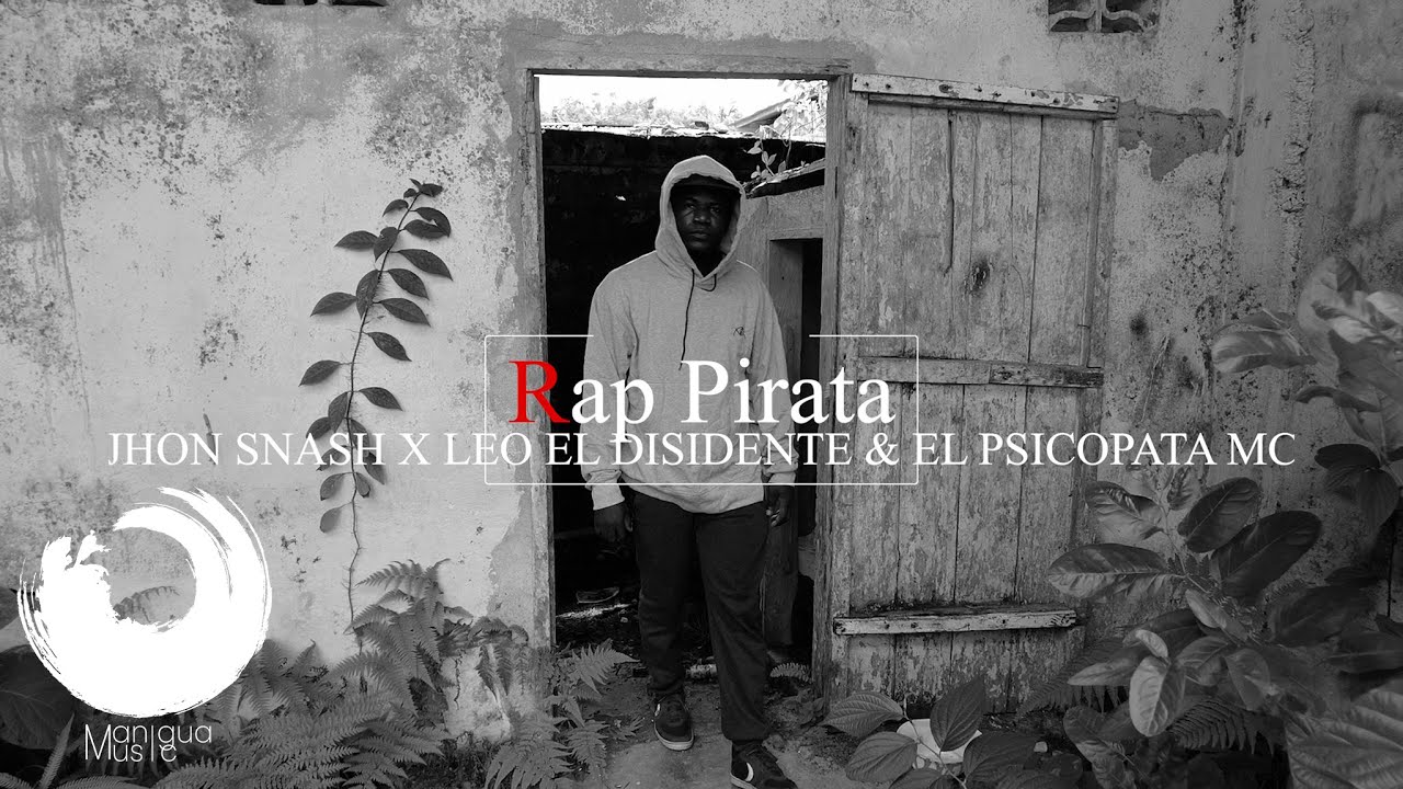 Rap Pirata - Jhon Snash X Leo el Disidente & El Psicópata Mc