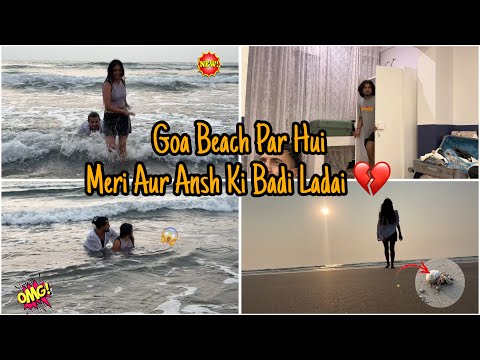 There was a fight with Ansh during the romantic Goa trip 😢 || swatiansh