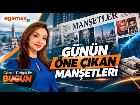 30 Eylül 2026 | Günün Öne Çıkan Manşetleri – Gözde Türkeli ile Bugün