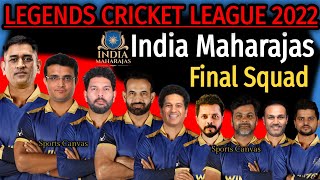 Legends Cricket League 2022 | India Maharajas Final Squad Announced | Date, Time, Venue & Squad