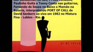 Show Mistura Fina - David Sanborn - Port of Call
