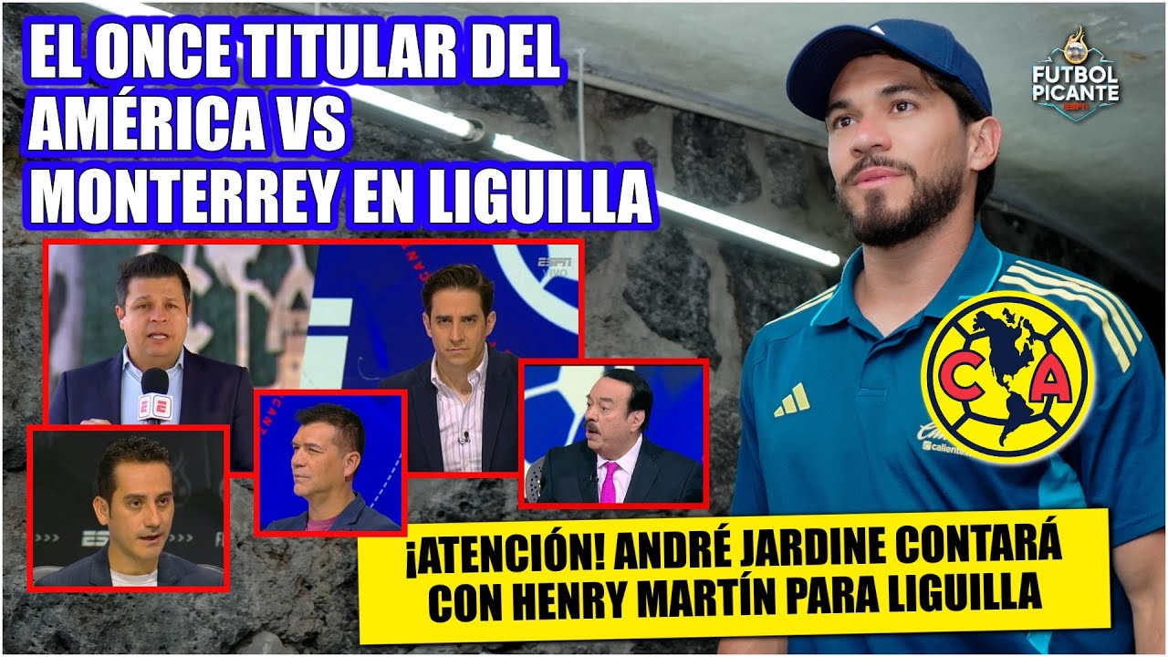 AMÉRICA tendrá CUADRO DE LUJO. Jardine dispone TODAS sus PIEZAS y con HENRY MARTÍN | Futbol Picante