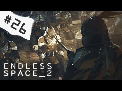 Lets play Endless Space 2 - Hissho #26