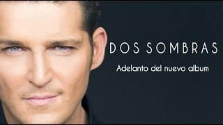 Dos Sombras (Adelanto) - Manu Tenorio
