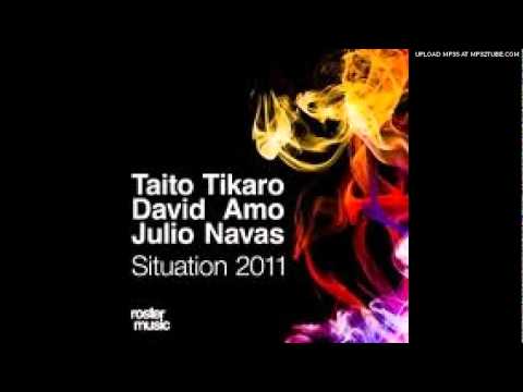 Taito Tikaro & David Amo y Julio Navas - Situation 2011