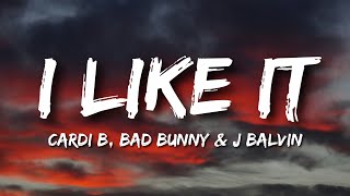 Cardi B, Bad Bunny &amp; J Balvin - I Like It (Lyrics/Letra)