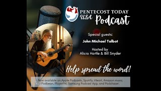 Pentecost Today Podcast - John Michael Talbot