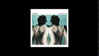 Vanish - Me & You & I