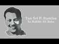 Tan Sri P Ramlee Ya Habibi Ali Baba Official Lyric Video
