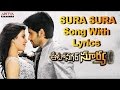 Sura Sura Song Autonagar Surya Songs With Lyrics Naga Chaitanya Samantha