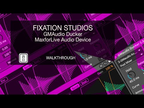WALKTHROUGH - GMAudio Ducker 1.5 - MaxforLive Audio Device for Ableton Live by Fixation Studios