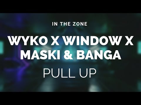 WYKO x Window x Maski & Banga - Pull Up