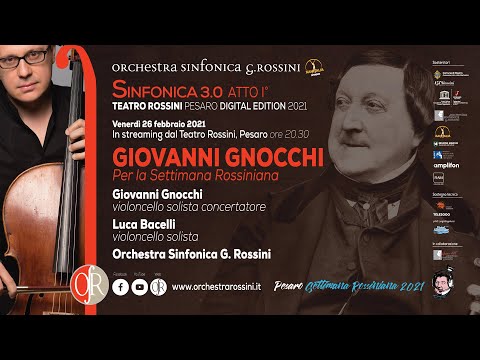 Sinfonica 3.0 - Giovanni Gnocchi - Per la Settimana Rossiniana