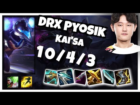 Kai'Sa vs Jhin DRX Pyosik BOT (10/4/3) - v11.3