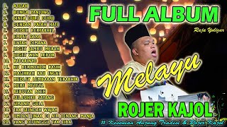 Download lagu ALBUM MELAYU ROJER KAJOL TERBARU - MELAYU mp3 Download lagu ALBUM MELAYU ROJER KAJOL TERBARU - MELAYU mp3