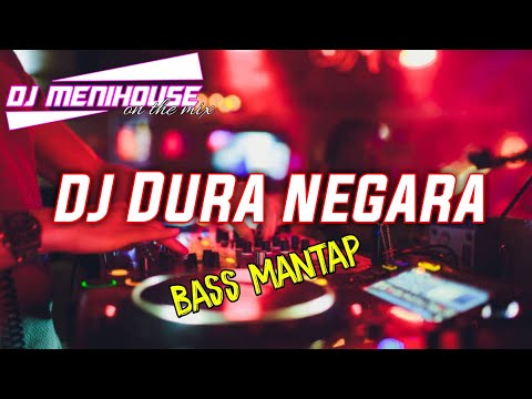 DJ DURA NEGARA • COVER EVA PRATIWI STYLE BANYUWANGI x SLOWBASS BY DJ MENIHOUSE