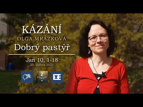 Nedělní Kázání - Dobrý pastýř | 25. dubna 2021 | ČCE