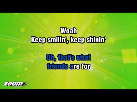 Dionne Warwick - That's What Friends Are For - Karaoke Version from Zoom Karaoke