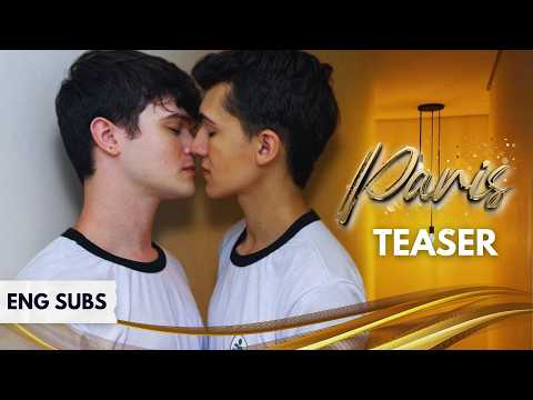 Teaser Paris Series | ENG SUBS - BL: Boys Love