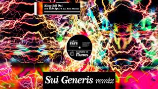 Kissy Sell Out & Rob Sparx ft  Jane Thomas - Live Wire (Sui Generis Remix) [San City High Records]