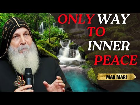How to Find True Inner PEACE - No More Stress and Misery - Mar Mari Emmanuel