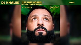 DJ Khaled - USE THIS GOSPEL (REMIX) ft. Kanye West, Eminem (432Hz)