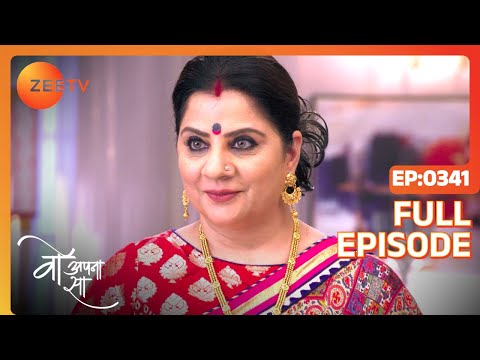 Woh Apna Sa - Full Ep - 341 - Aditya, Jia, Nisha, Dr. Akash  - Zee TV