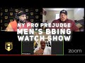 NY PRO PREJUDGE WATCH SHOW | Fouad Abiad, Ben Chow & IFBB Judge Paul Lauzon
