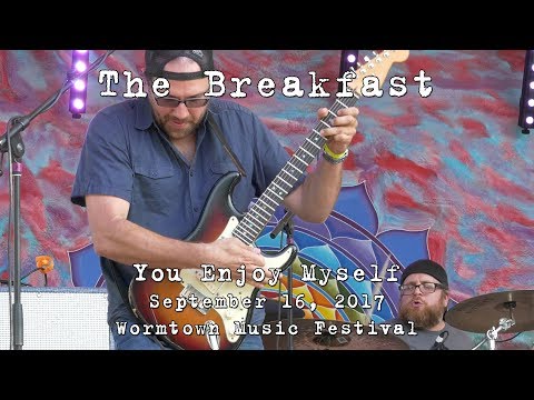 The Breakfast: You Enjoy Myself [2-Cam/4K] 2017-09-16 - Wormtown Music Festival
