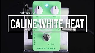 Video thumbnail for Caline Pedals | CP-29 White Heat | Playthrough (Clean Transparent Boost) by ChoptonesOfficial
