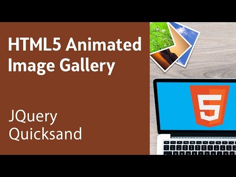 HTML5 Programming Tutorial | Learn HTML5 Animated Image Gallery - JQuery Quicksand