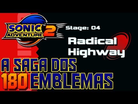 Sonic Adventure 2 - 180 Emblemas Pt.20 - Radical Highway