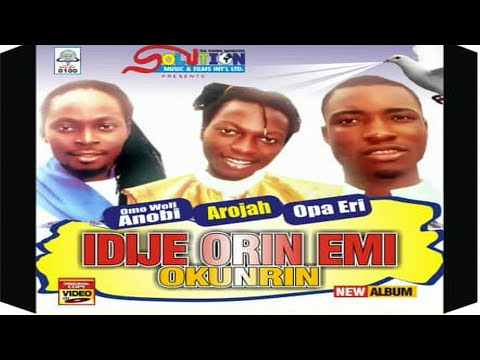 IDIJE ORIN EMI OKUNRIN