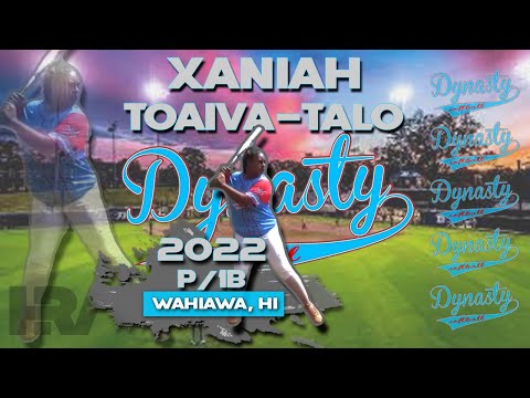 2022  Xaniah Toaiva-Talo Pitcher and First Base, Softball Skills Video - Dynasty Hawaii