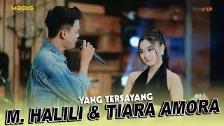 Download lagu YANG TERSAYANG // M HALILI & TIARA AMORA  //  MBOIS MUSIC mp3