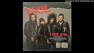 T.S.O.L. - Hit and Run