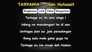 Download lagu [Lirik] Tarpaima - Osen Hutasoit | Lagu Batak #yukjalan #liriklagu mp3